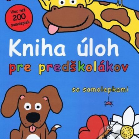 Kniha úloh pre predškolákov so samolepkami - Samolepky pre deti