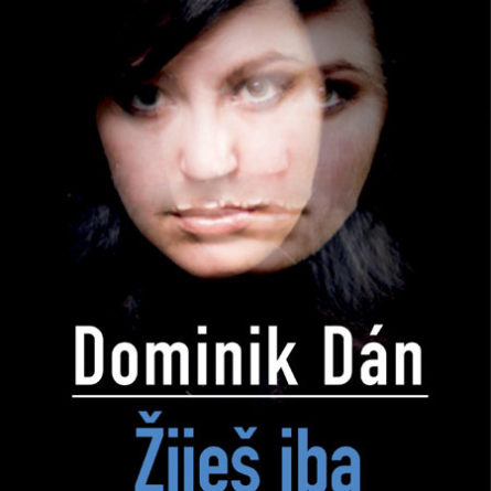 Dominik Dán Žiješ iba dvakrát (s podpisom autora) - darček pre detektívneho maniaka - darček pre svokru - darček pre svokra - darček pre švagra - darček pre švagrinu - novy Dominik Dan - poradie knih Dominik Dan - zoznam detektivok Dominik Dan - zoznam knih Dominik Dan - Kto je Dominik Dan?