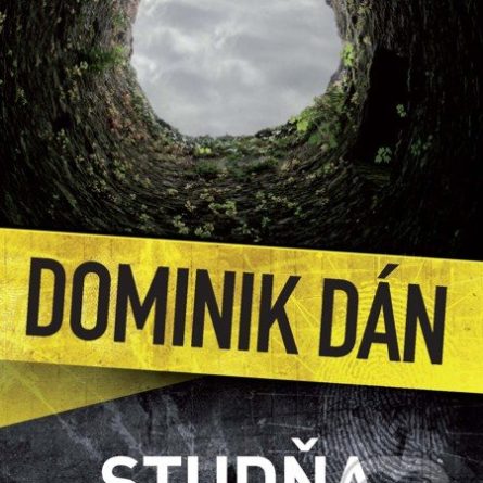 Dominik Dán Studňa - darček pre detektívneho maniaka - darček pre svokru - darček pre svokra - darček pre švagra - darček pre švagrinu - novy Dominik Dan - poradie knih Dominik Dan - zoznam detektivok Dominik Dan - zoznam knih Dominik Dan - Kto je Dominik Dan?