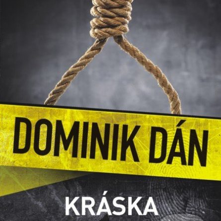 Dominik Dán Kráska a netvor - darček pre detektívneho maniaka - darček pre svokru - darček pre svokra - darček pre švagra - darček pre švagrinu - novy Dominik Dan - poradie knih Dominik Dan - zoznam detektivok Dominik Dan - zoznam knih Dominik Dan - Kto je Dominik Dan?