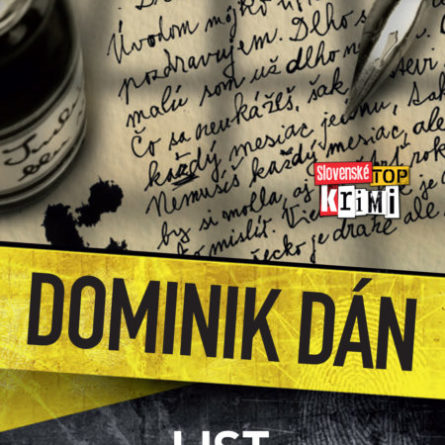 Dominik Dán List zo záhrobia - darček pre detektívneho maniaka - darček pre svokru - darček pre svokra - darček pre švagra - darček pre švagrinu - novy Dominik Dan - poradie knih Dominik Dan - zoznam detektivok Dominik Dan - zoznam knih Dominik Dan - Kto je Dominik Dan?